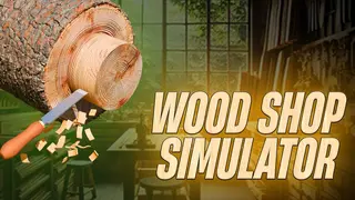 Wood Shop Simulator