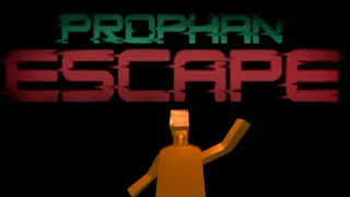 Prophan Escape