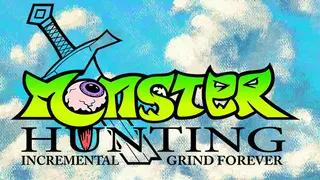 Monster Hunting: Incremental Grind Forever