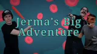 Jerma's Big Adventure
