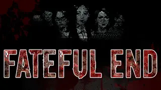 Fateful End: True Case Files