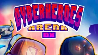 CyberHeroes Arena DX - Switch