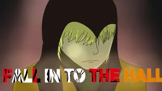 FALL IN TO THE HELL
