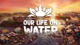 Our Life On Water