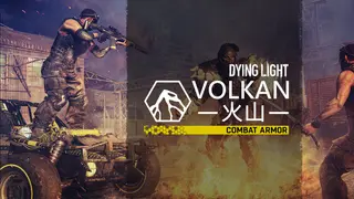 Dying Light - Volkan Combat Armor Bundle