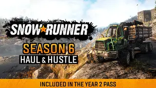 SnowRunner - Season 6: Haul & Hustle