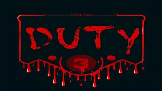 Duty 3 : Factory Guard