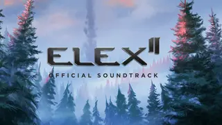 ELEX II Soundtrack