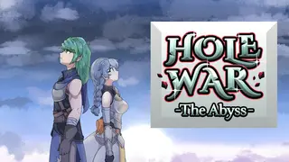 HOLE WAR -The Abyss