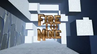 Fire To Mine
