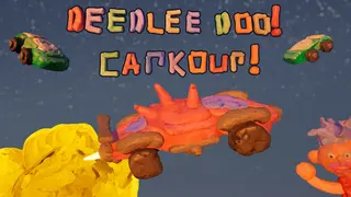 Deedlee Doo! Carkour!