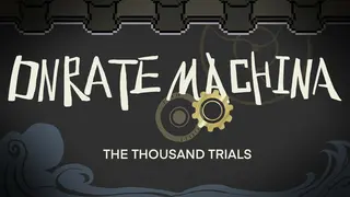 Ornate Machina: The Thousand Trials
