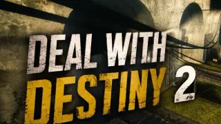 Deal With Destiny 2
