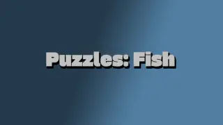 Puzzles: Fish