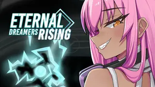 Eternal Dreamers Rising