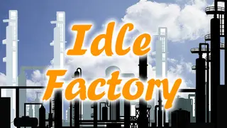 Idle Factory