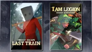 Forest Escape: Last Train & I Am Legion: Stand Survivors
