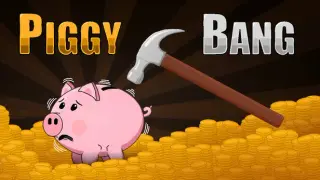 Piggy Bang