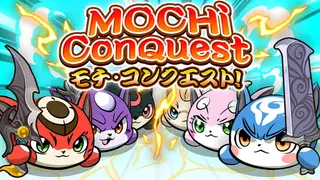Mochi Conquest