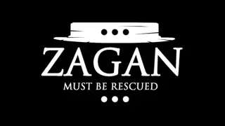 Zagan Must Be Rescued