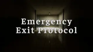 Emergency Exit Protocol