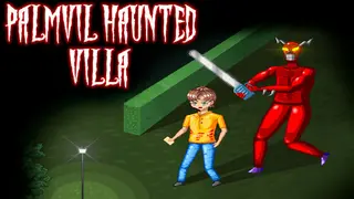 Palmvil Haunted Villa