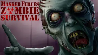 Masked Forces: Zombie Survival