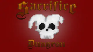Sacrifice Dungeon