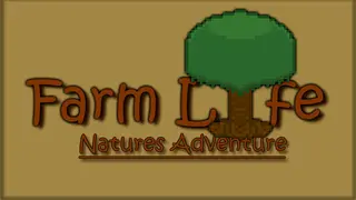 Farm Life: Natures Adventure