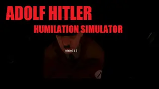 Adolf Hitler Humiliation Simulator