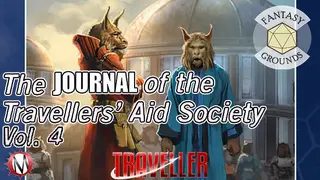 Fantasy Grounds - Journal of the Travellers' Aid Society Volume 4
