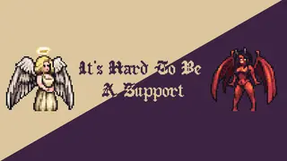 Hard to be support