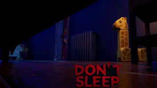Don't Sleep