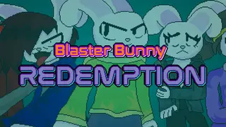 Blaster Bunny Redemption