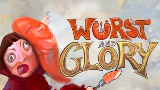 Wurst and Glory