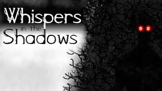 Whispers in the Shadows