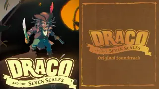 Draco and the Seven Scales & Soundtrack