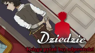 Dziedzic: Księga pytań bez odpowiedzi