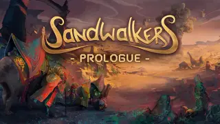 Sandwalkers - Prologue