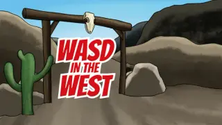 WASD in the West