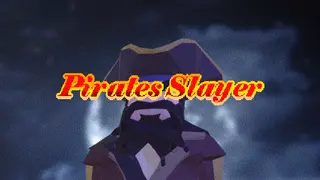Pirates Slayer