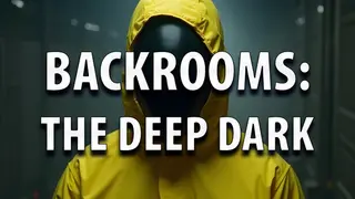 Backrooms: The Deep Dark