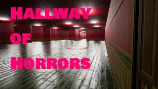 Hallway of Horrors