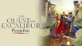The Quest For Excalibur - Puy Du Fou