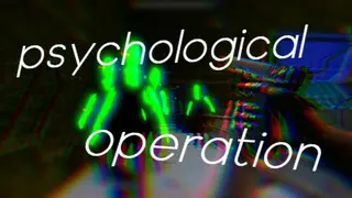 Psychological Operation