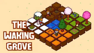 The Waking Grove