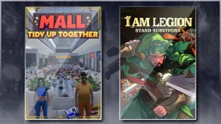 Mall: Tidy Up Together & I Am Legion: Stand Survivors