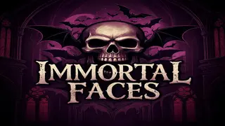 Immortal Faces