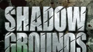 Shadowgrounds