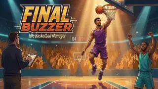 Final Buzzer : Idle Basketball Manager 🏀